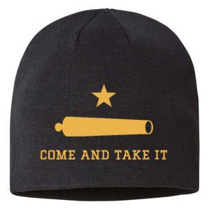 Texas State Come And Take It Historic Slogan With Canon 1836 Sustainable Beanie