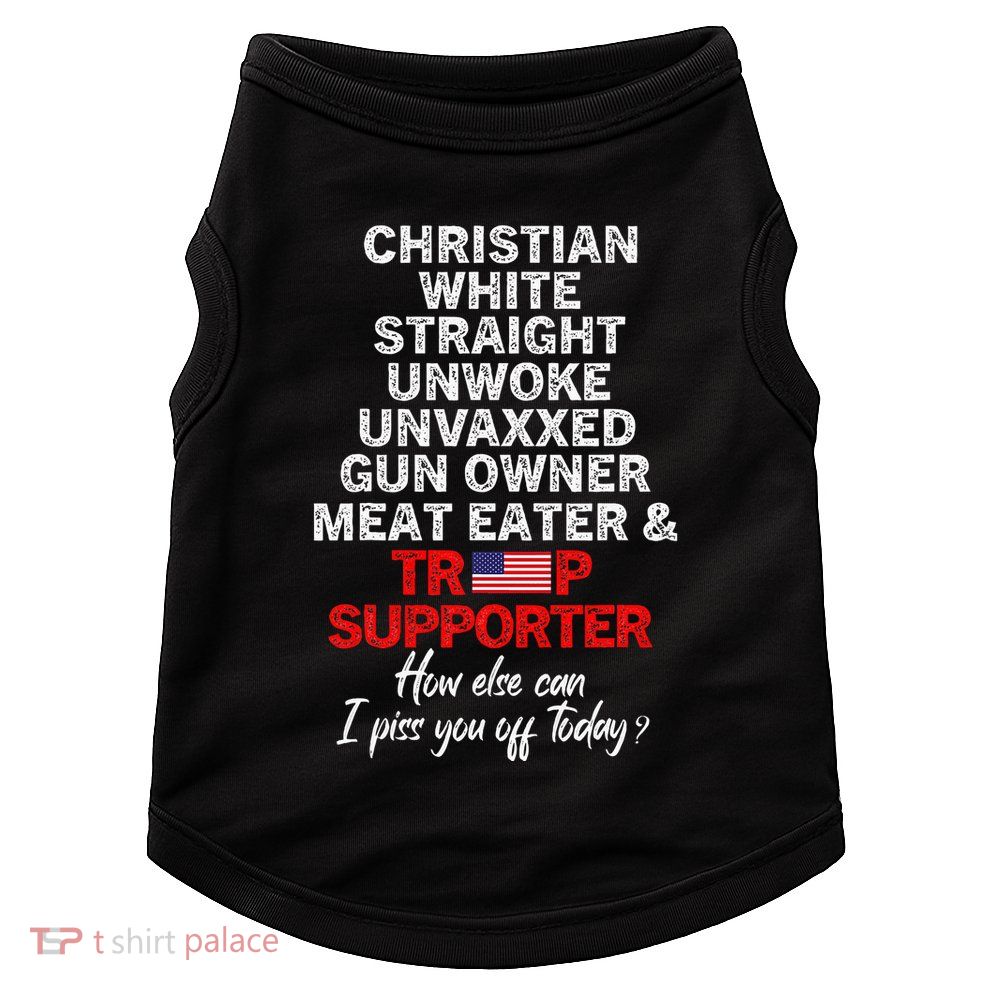 Trump Supporter Christian White Straight Unwoke Unvaxxed Doggie Tank