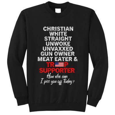 Trump Supporter Christian White Straight Unwoke Unvaxxed Tall Sweatshirt