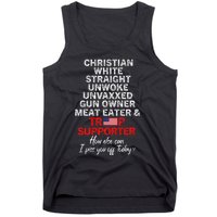 Trump Supporter Christian White Straight Unwoke Unvaxxed Tank Top