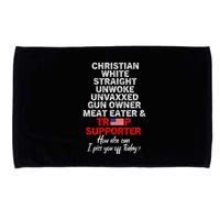 Trump Supporter Christian White Straight Unwoke Unvaxxed Microfiber Hand Towel