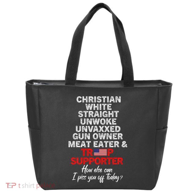 Trump Supporter Christian White Straight Unwoke Unvaxxed Zip Tote Bag