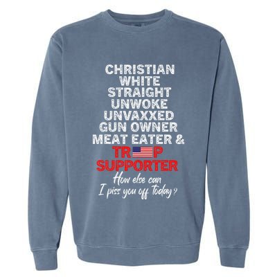 Trump Supporter Christian White Straight Unwoke Unvaxxed Garment-Dyed Sweatshirt