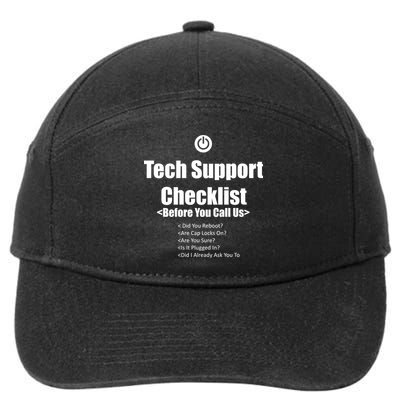 Tech Support Checklist Fun Gift 7-Panel Snapback Hat