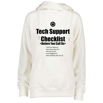 Tech Support Checklist Fun Gift Womens Funnel Neck Pullover Hood