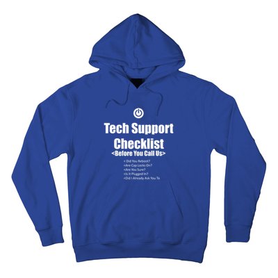 Tech Support Checklist Fun Gift Hoodie