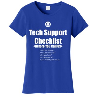 Tech Support Checklist Fun Gift Women's T-Shirt