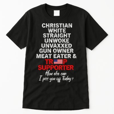 Trump Supporter Christian White Straight Unwoke Unvaxxed Tall T-Shirt