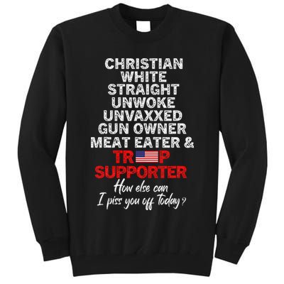 Trump Supporter Christian White Straight Unwoke Unvaxxed Tall Sweatshirt