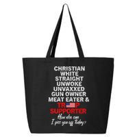 Trump Supporter Christian White Straight Unwoke Unvaxxed 25L Jumbo Tote