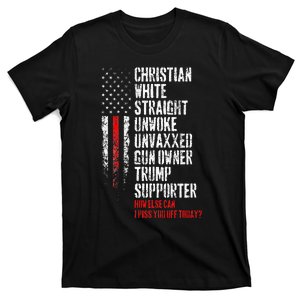 Trump Supporter Christian White Straight Unwoke Unvaxxed T-Shirt