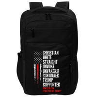 Trump Supporter Christian White Straight Unwoke Unvaxxed Impact Tech Backpack