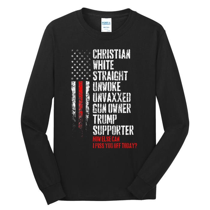 Trump Supporter Christian White Straight Unwoke Unvaxxed Tall Long Sleeve T-Shirt