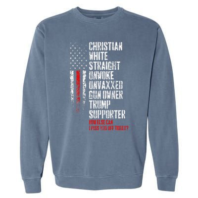 Trump Supporter Christian White Straight Unwoke Unvaxxed Garment-Dyed Sweatshirt