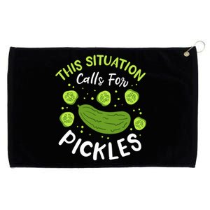 This Situation Calls For Pickles Cucumber Meaningful Gift Grommeted Golf Towel