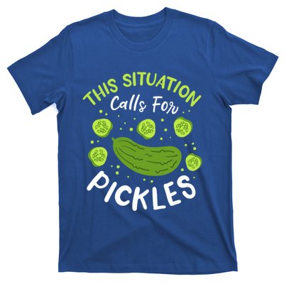 This Situation Calls For Pickles Cucumber Meaningful Gift T-Shirt