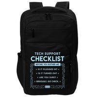 Tech Support Checklist Funny Computer Geek Sysadmin Gift Impact Tech Backpack