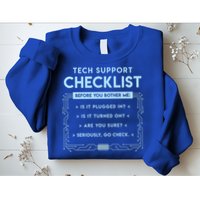 Tech Support Checklist Funny Computer Geek Sysadmin Gift Sweatshirt