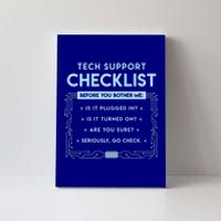 Tech Support Checklist Funny Computer Geek Sysadmin Gift Canvas