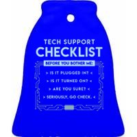 Tech Support Checklist Funny Computer Geek Sysadmin Gift Ceramic Bell Ornament