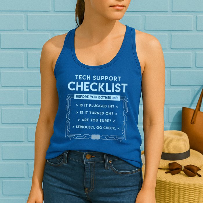 Tech Support Checklist Funny Computer Geek Sysadmin Gift Women's Racerback Tank