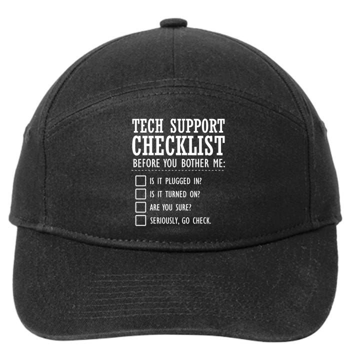 Tech Support Checklist Funny Computer Geek Sysadmin Gift 7-Panel Snapback Hat
