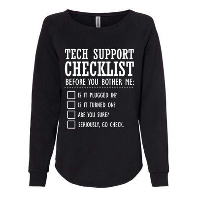 Tech Support Checklist Funny Computer Geek Sysadmin Gift Womens California Wash Sweatshirt