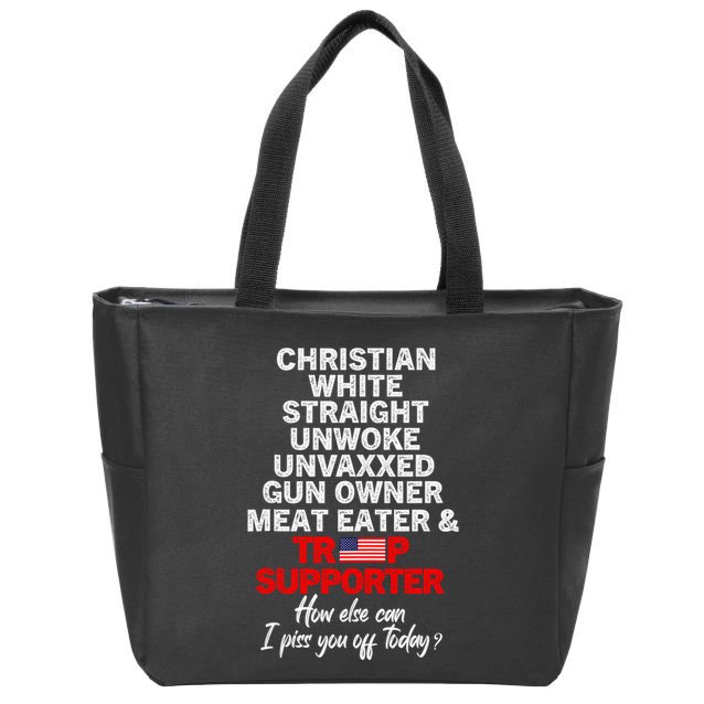 Trump Supporter Christian White Straight Unwoke Unvaxxed Zip Tote Bag