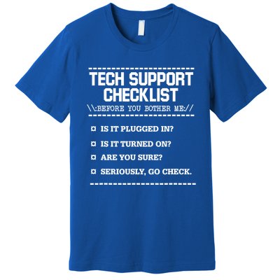 Tech Support Checklist Funny Computer Geek Sysadmin Gift Premium T-Shirt