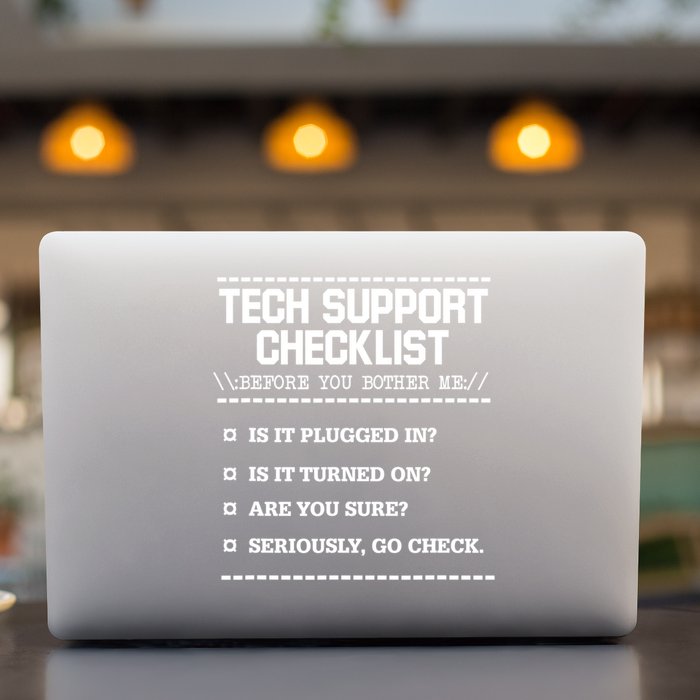 Tech Support Checklist Funny Computer Geek Sysadmin Gift Permanent Decal Sticker