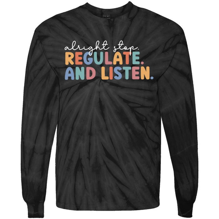 Teacher School Counselor Stop Regulate Teacher Life School Tie-Dye Long Sleeve Shirt