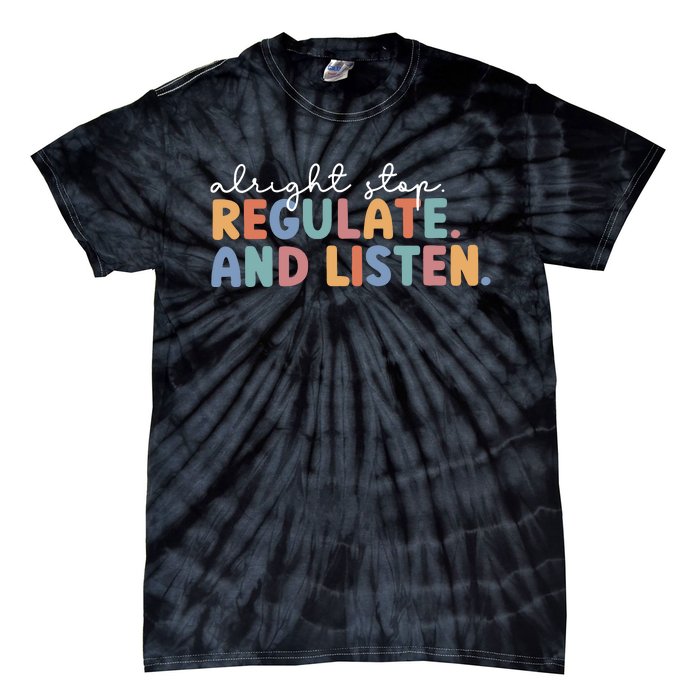 Teacher School Counselor Stop Regulate Teacher Life School Tie-Dye T-Shirt