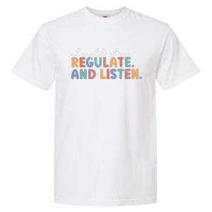 Teacher School Counselor Stop Regulate Teacher Life School Garment-Dyed Heavyweight T-Shirt