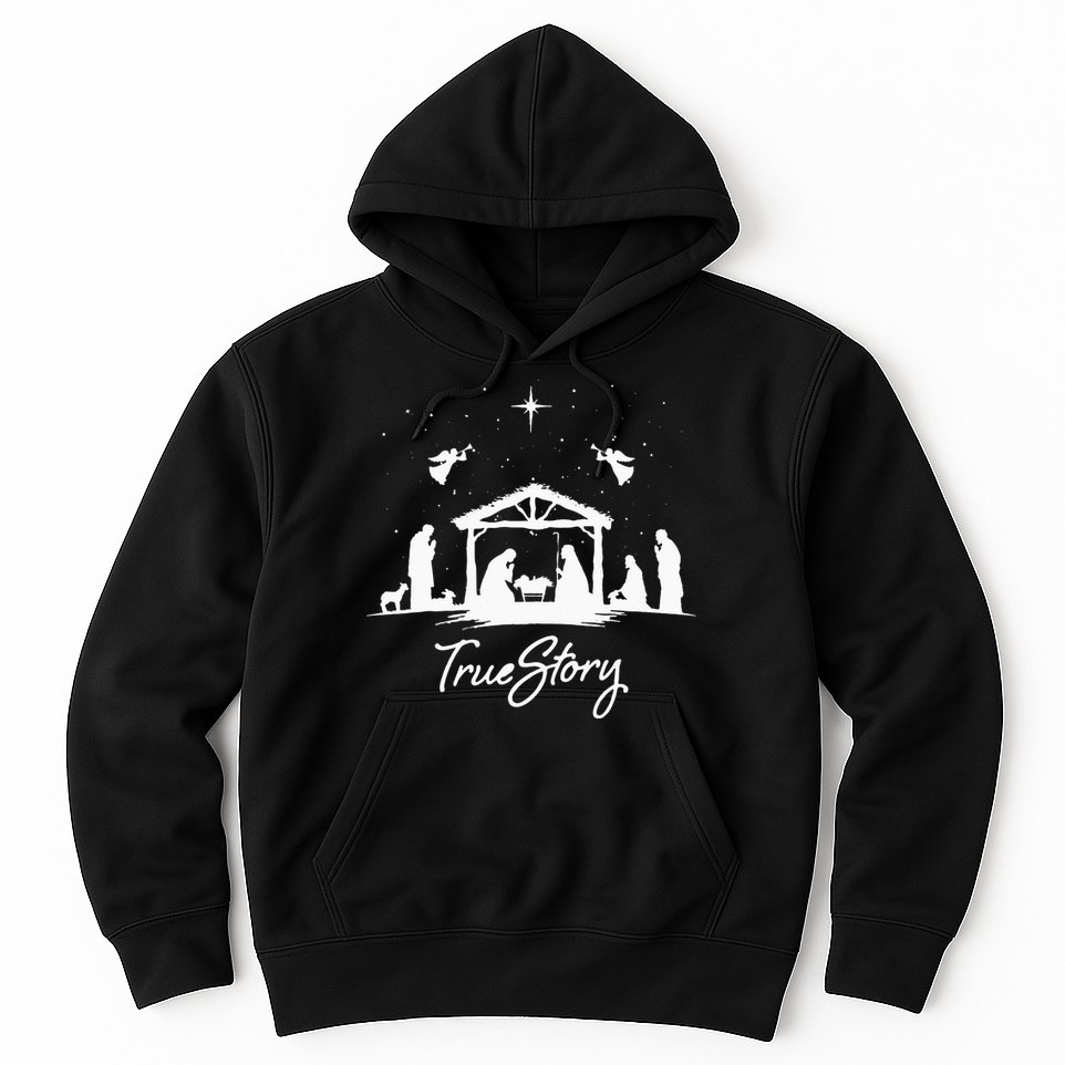 True Story Christmas Nativity Jesus Christian Hoodie