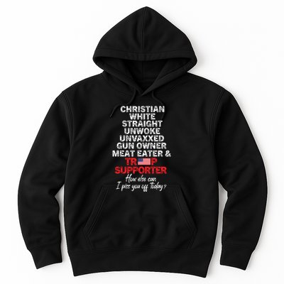 Trump Supporter Christian White Straight Unwoke Unvaxxed Hoodie