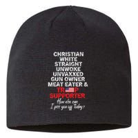 Trump Supporter Christian White Straight Unwoke Unvaxxed Sustainable Beanie