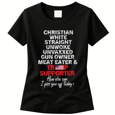 Trump Supporter Christian White Straight Unwoke Unvaxxed Womens T-Shirt