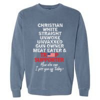 Trump Supporter Christian White Straight Unwoke Unvaxxed Garment-Dyed Sweatshirt