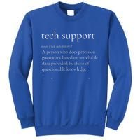 Tech Support Cool Gift Funny Definition Internet Nerd Gift Sweatshirt