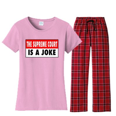 The Supreme Court What A Joke Supremely Wrong Supremes Meme Women's Flannel Pajama Set