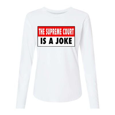 The Supreme Court What A Joke Supremely Wrong Supremes Meme Womens Cotton Relaxed Long Sleeve T-Shirt