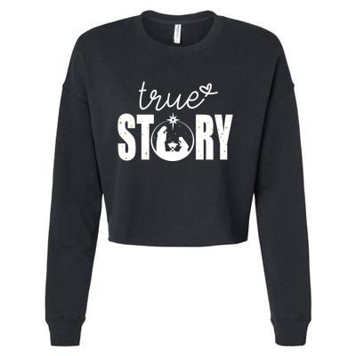 True Story Christmas Holy Christian Cropped Pullover Crew