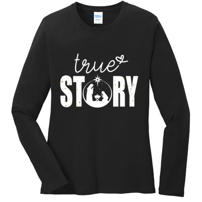 True Story Christmas Holy Christian Ladies Long Sleeve Shirt