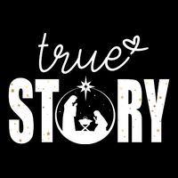 True Story Christmas Holy Christian Women's V-Neck T-Shirt