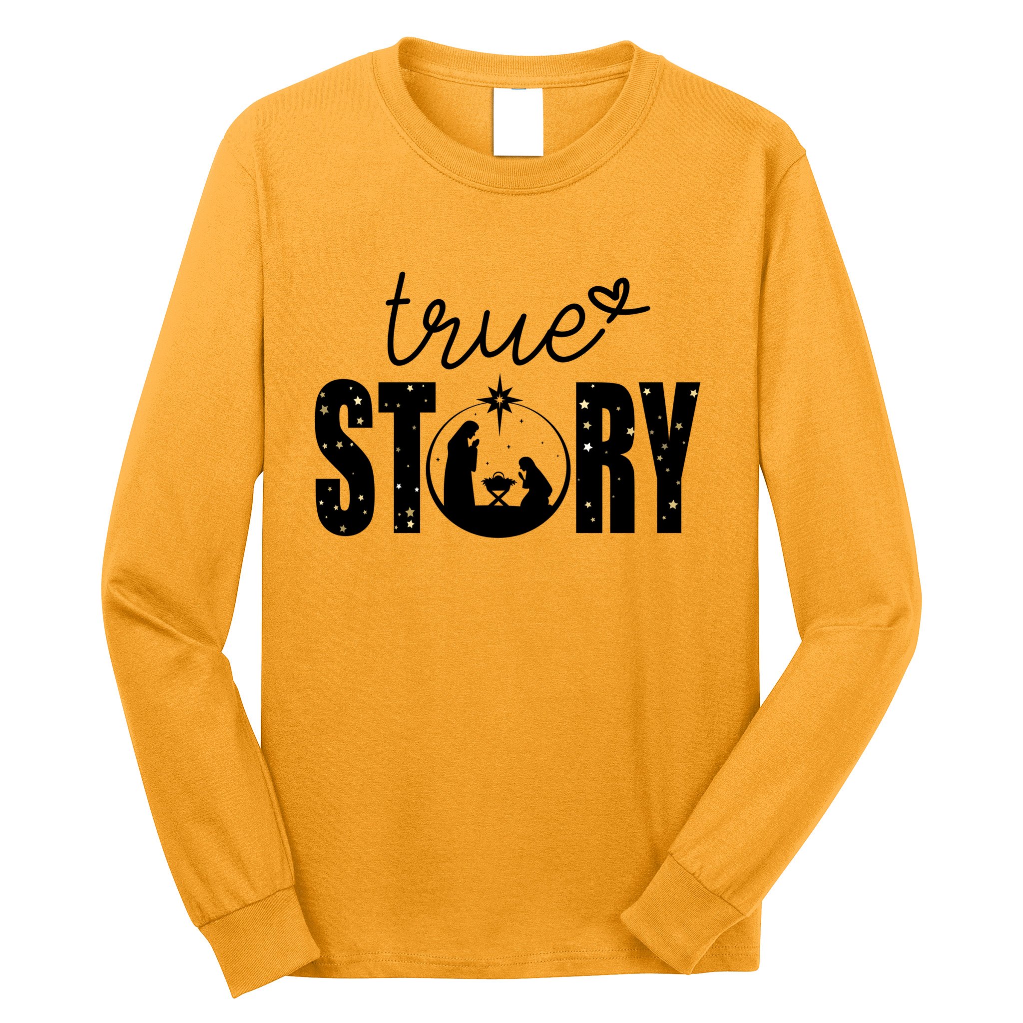 True Story Christmas Holy Christian Long Sleeve Shirt