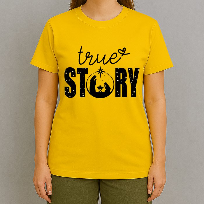 True Story Christmas Holy Christian T-Shirt