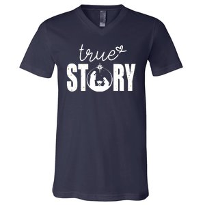 True Story Christmas Holy Christian V-Neck T-Shirt