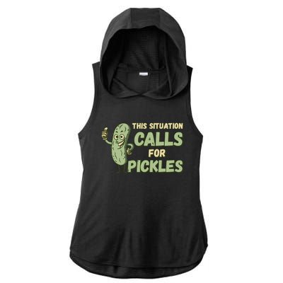 This Situation Calls For Pickles Funny Pickle Ladies PosiCharge Tri-Blend Wicking Draft Hoodie Tank