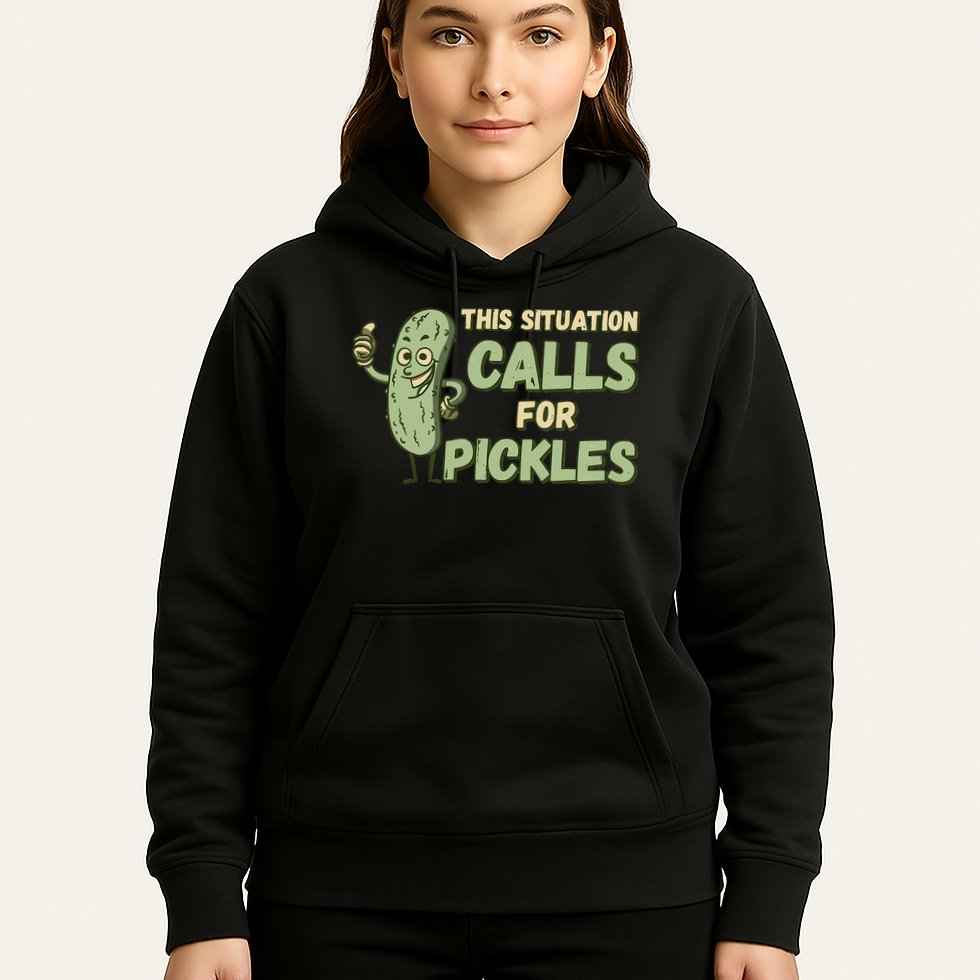 This Situation Calls For Pickles Funny Pickle Hoodie