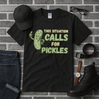 This Situation Calls For Pickles Funny Pickle Tall T-Shirt